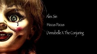 Alex Sin - Hocus Pocus (Annabelle X The Conjuring)