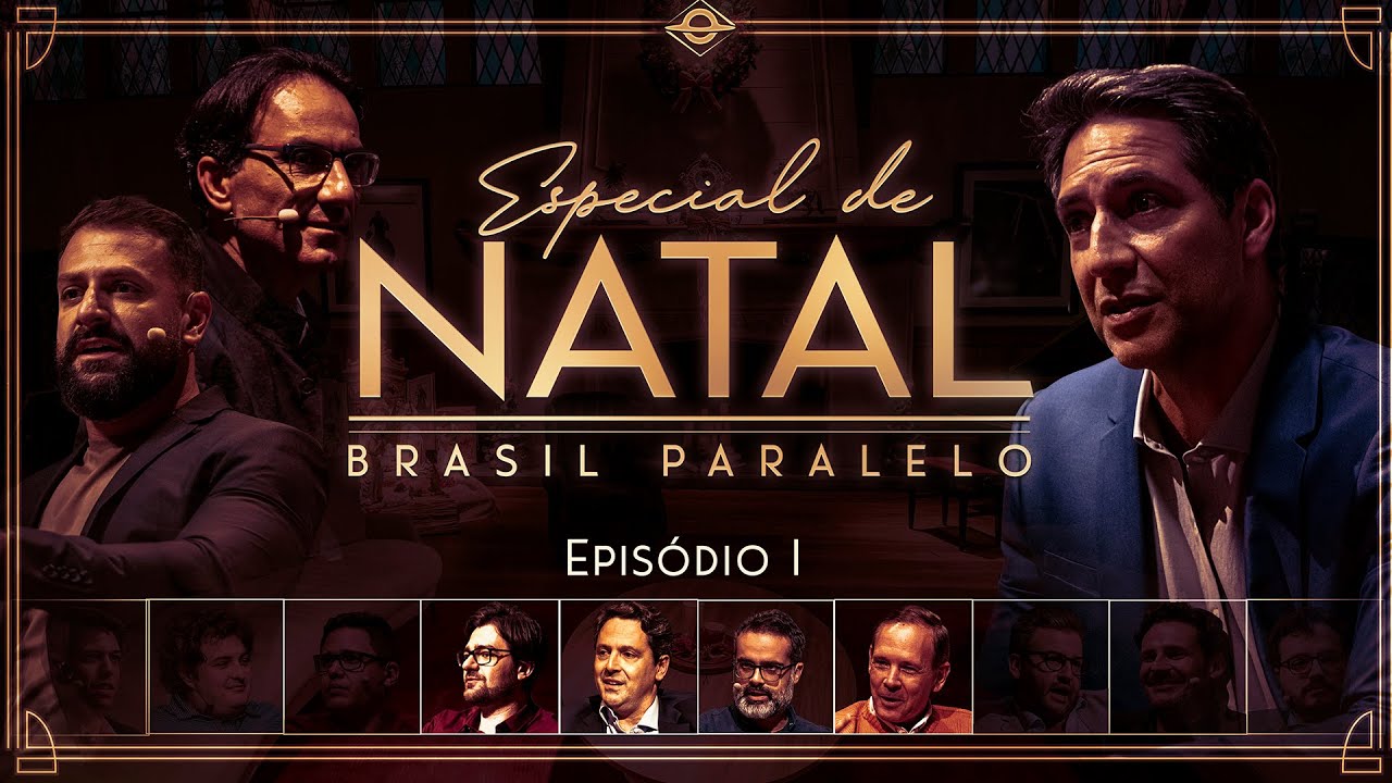 ESPECIAL DE NATAL 2020 BRASIL PARALELO | Episódio 1/3