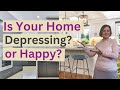 Is Your Home Depressing or Happy?