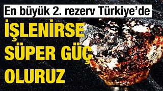 Geleceğin yakıtı olacak maden! En büyük ikinci rezerv Türkiye'de Resimi