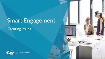 CaseWare Cloud - Creating Issues