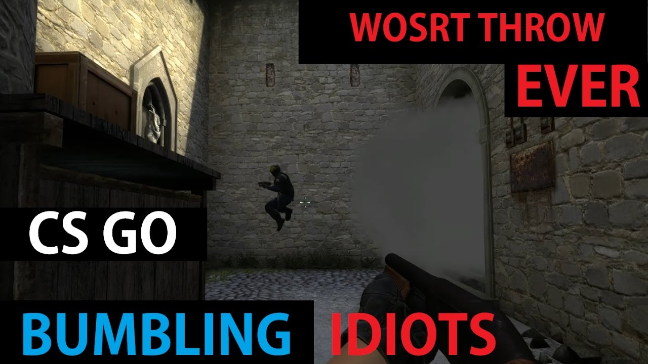 WORST GRENADE THROWS EVER!!! CS GO! Gameplay Bumbling Idiots - Funny ...