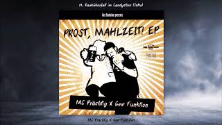 MC Prächtig X Gee Funktion - Raubüberfall im Candystore (Prost, Mahlzeit! EP Intro, 432 Hz)