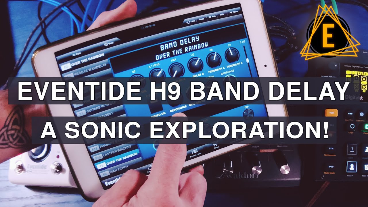 Eventide H9 Band Delay A Sonic Exploration! YouTube