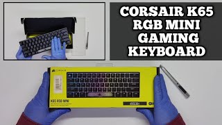 CORSAIR K65 RGB MINI | GAMING KEYBOARD