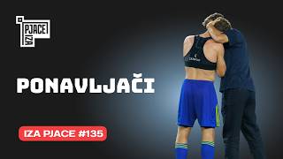 Iza Pjace#135: Ponavljači