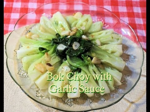 Cooking Bok Choy with Garlic Sauce - YouTube