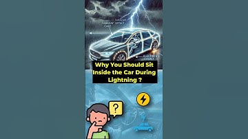 "Why Sitting in Your Car Can Save Your Life During Lightning Storms!" #science #physics #chemistry