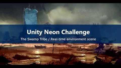 Unity3D Environment Creation/Swamp Tribe/Neon Challenge [Part1]