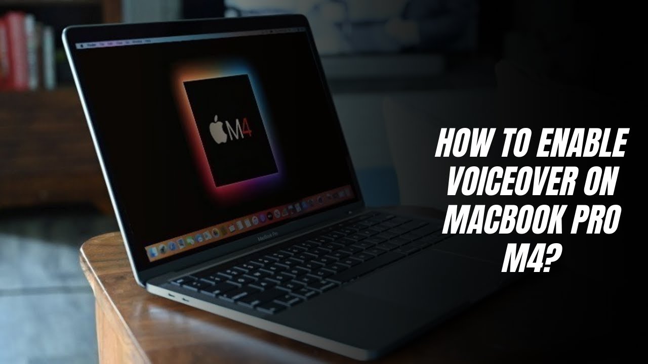 How to enable VoiceOver on MacBook Pro M4? - YouTube