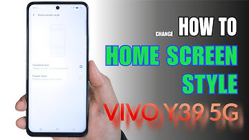How to change Home Screen style on Vivo Y39 5G