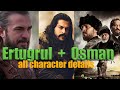 Ertugrul and OSMAN list of full cast with real names and photo