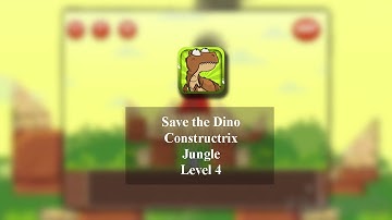 Save the Dino (iOS) Constructrix Playthrough - Area1: Jungle - Level 4