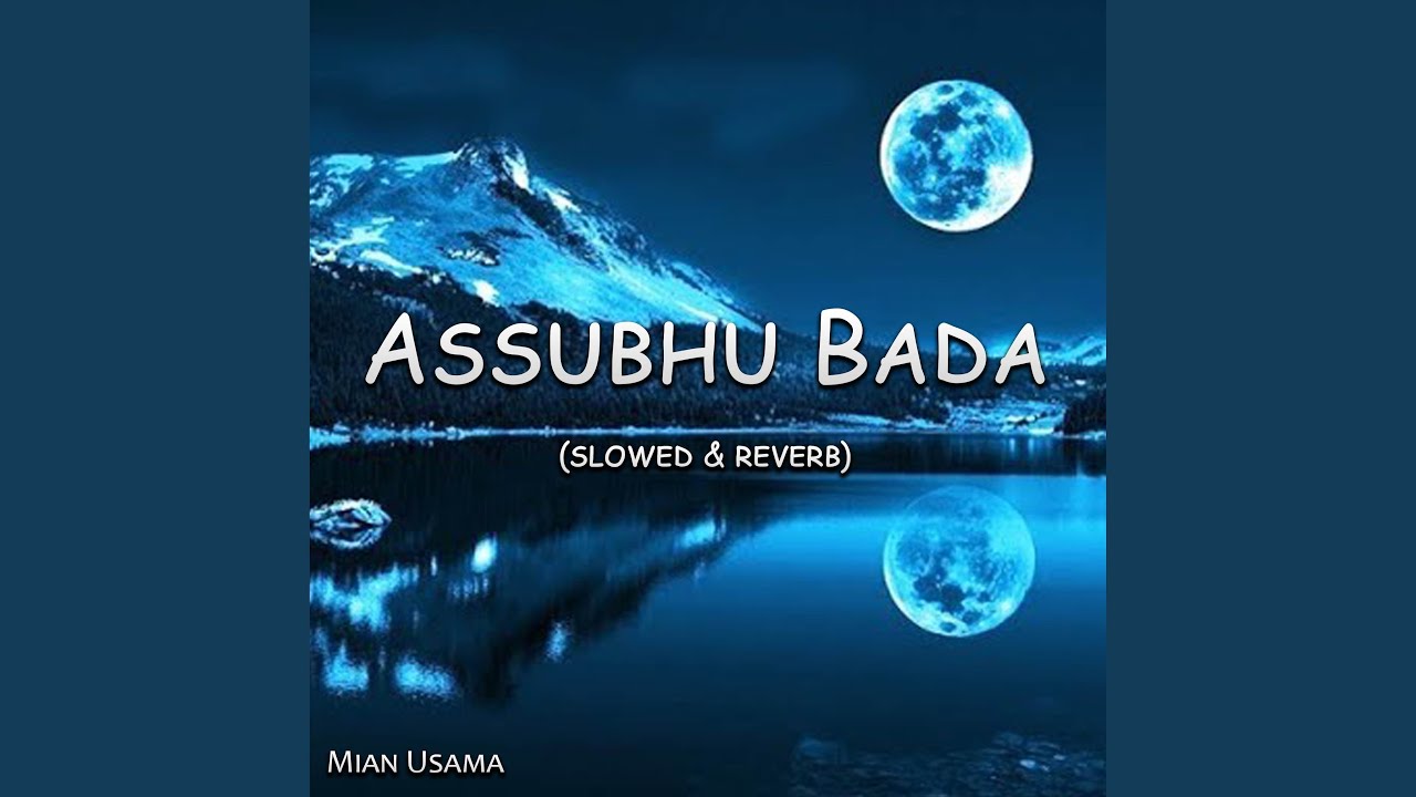 Assubhu Bada