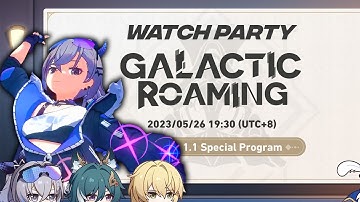 OUR FIRST UPDATE STREAM WATCH PARTY! | Galactic Roaming Version 1.1 Update Stream |Honkai: Star Rail