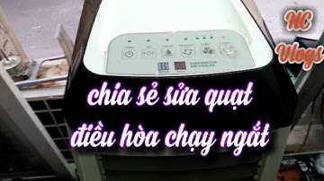 Sửa quạt điều hòa chạy ngắt nguồn  NTN