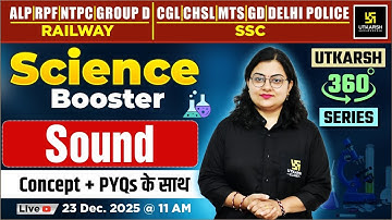 Sound | Science Booster | Utkarsh 360 Series | Dr. Neelam Ma