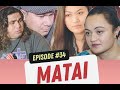 Matai episode 34