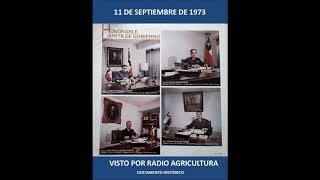11 Septiembre De 1973 - Visto Por Radio Agricultura - Doento Histórico