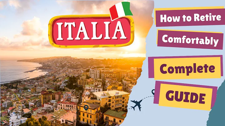 How to Retire in Italy Comfortably: The Complete G...