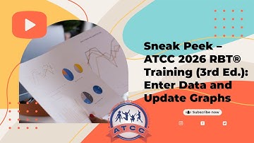 Sneak Peek - ATCC 2026 RBT® Training Video (3rd Ed.): Enter Data and Update Graphs.