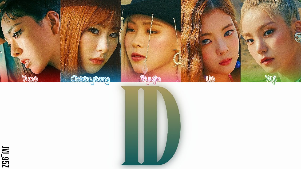 ITZY - iD (Colour Coded Lyrics Han/Rom/Eng)