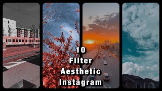 Filter Instagram Kekinian Filter Aesthetic Landscapes Banyak Dicari