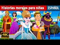 Historias morales para niñas - Cuentos para Dormir | Cuentos Infantiles | Cuentos de Hadas Españoles