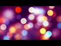 Two-hour music relaxing screensaver with nice colorful bokeh