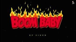 RP Singh - BOOM BABY (official audio)