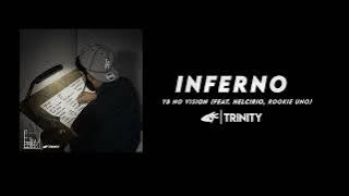 YB NO VISION - INFERNO (Ft. Helcírio & Rookie Uno)