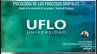 la teoria de  Tuckman - Descripcion de las Etapas de formacion de grupos  - Prof. Lic. Sergio Yepez