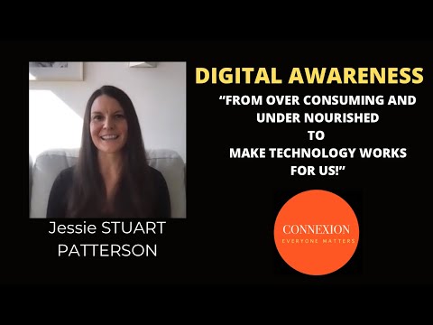 ?DIGITAL USE - From doom scrolling to micro habits |Jessie STUART PATTERSON| ?CONNEXION