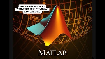 Program Menghitung Volume dan Luas Prmukaan Bangun Ruang Sisi datar Pada Matlab