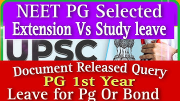 Extension or Study leave for Neet Pg | Document for Extension I UPSC CMS 2023 Study Leave