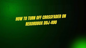 How to Turn Off Crossfader on Rekordbox DDJ-400
