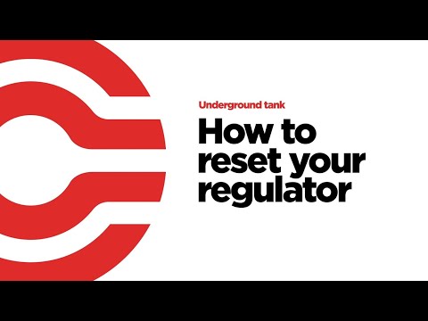 How to reset your regulator on your underground tank