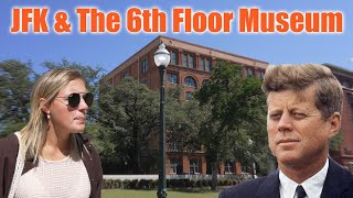 JFK Assassination and the 6th Floor Museum Tour
