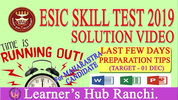 LAST FEW DAYS PREPARATION TIPS For ESIC SKILL TEST (MAHARASHTRA CANDIDATE)