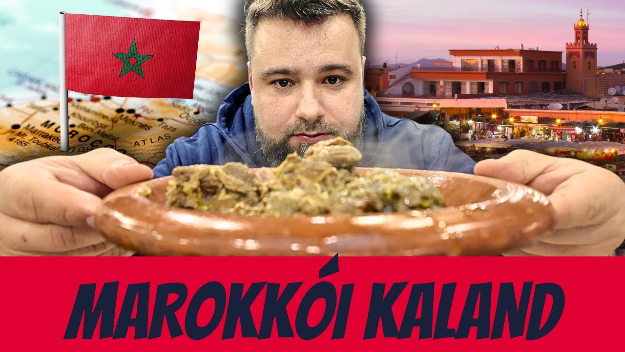 🇲🇦 TE BEVÁLLALNÁD? MERÉSZ KÓSTOLÁSOK - MAROKKÓI GASZTRÓTÚRA - 1. rész.
