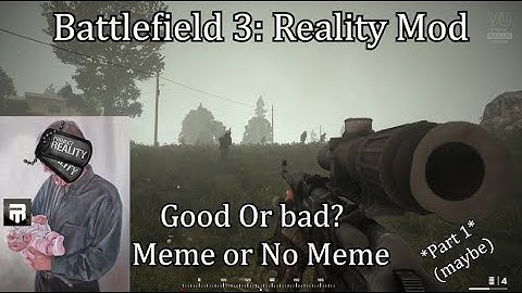The Battlefield 3 Reality Mod Hype