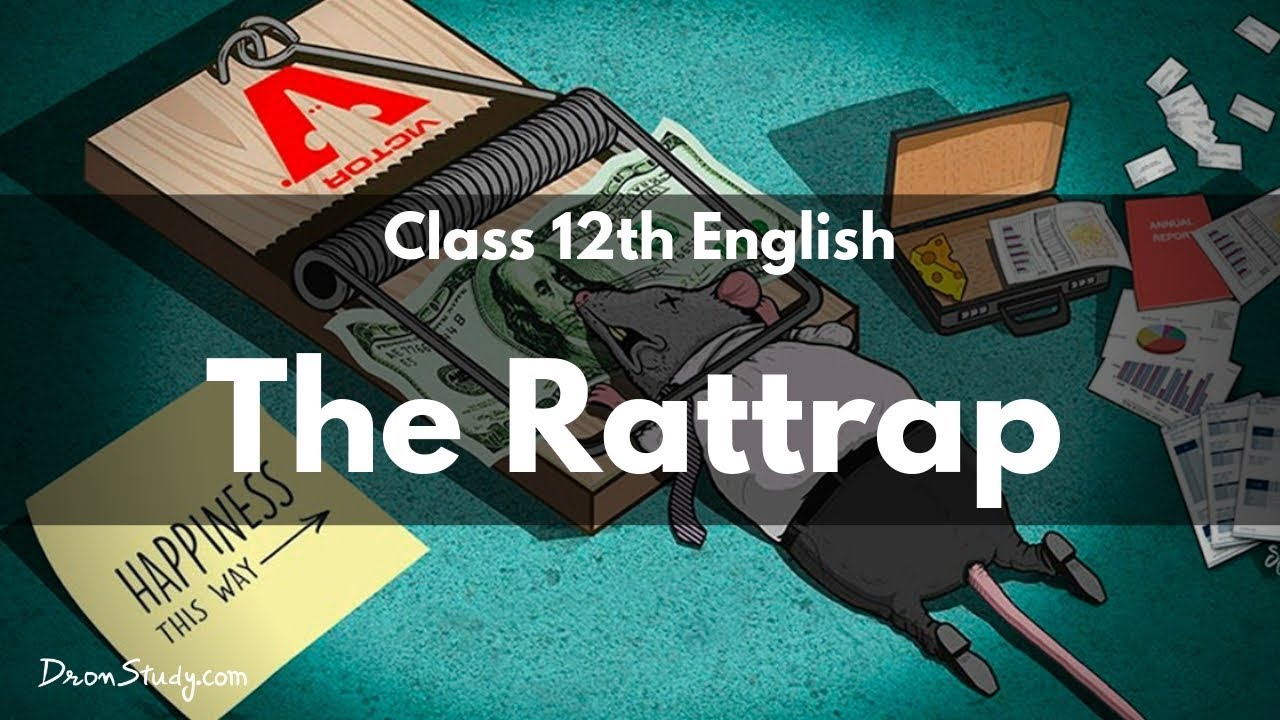 The Rattrap | CBSE Class 12 | English | Video Lecture in Hindi ...