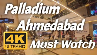 Palladium Mall Ahmedabad tour🔥🔥🔥 Must watch | Biggest Shopping Mall Gujarat in 4K #osmoaction3 #dji