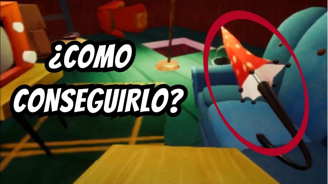 Como CONSEGUIR el PARAGUAS en Hello Neighbor Acto 3