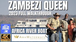 2023 Zambezi Queen Walkthrough and Tour in 4K | Ama Waterways | African River Safari