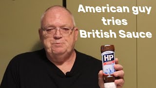 American Guy tries British Brown Sauce