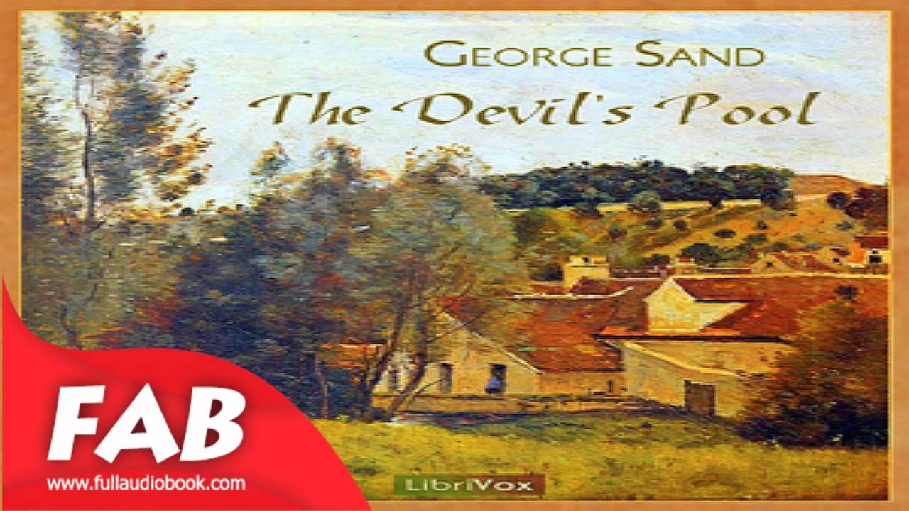 The Devil's Pool Full Audiobook by George SAND by General Fiction