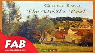 The Devil's Pool Full Audiobook by George SAND by General Fiction