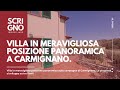 Villa in meravigliosa posizione panoramica sulla campagna di Carmignano