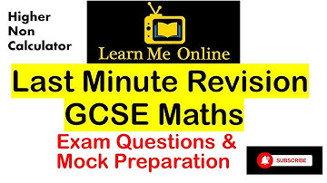 Last Minute GCSE Maths Revision Higher Non-Calculator #Maths #GCSEMaths #Lastminute #Revision